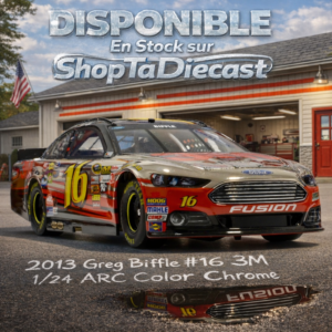 2013 Greg Biffle #16 3M 1/24 ARC Color Chrome (bien lire l’annonce)
