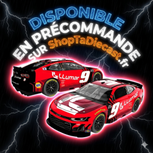** Précommande ** 2026 Chase Elliott #9 Llumar
