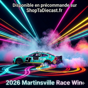 ** Précommande ** 2026 Chase Elliott #9 UniFirst Martinsville 29/03/2026 Race Win