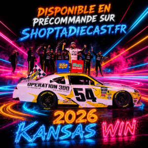 ** Précommande ** 2026 Taylor Gray #54 Operation 300 Kansas 18/04/26 Race Win