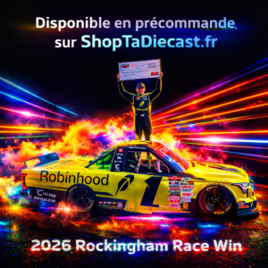 ** Précommande ** 2026 Corey Heim #1 Robinhood Rockingham 03/04/26 Race Win