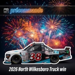 ** Précommande ** 2026 Chandler Smith #38 QuickTie North Wilkesboro 18/07/2026 Race Win