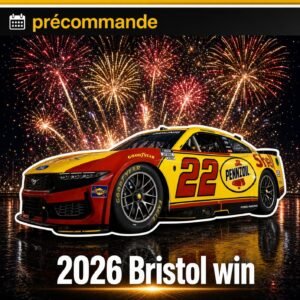 ** Précommande ** 2026 Joey Logano #22 Shell/Pennzoil Bristol 19/09/2026 Race Win