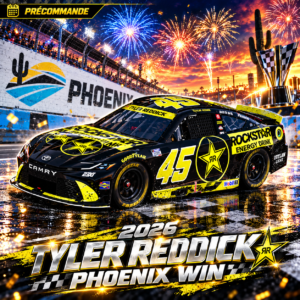 ** Précommande ** 2026 Tyler Reddick #45 Rockstar Energy / Phoenix 18/10/2026 Race Win