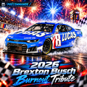 ** Précommande ** 2026 Brexton Busch #8 Lucas Oil Kyle Busch Tribute Burnout